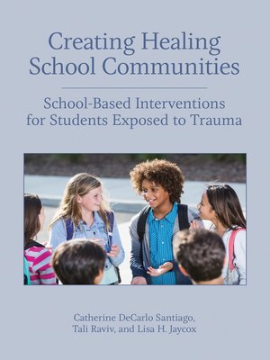 cover image of Creating Healing School Communities